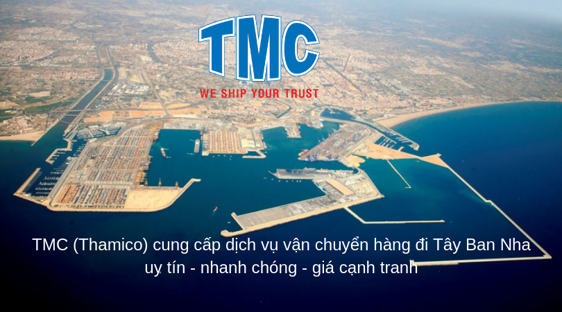 dịch vụ vận chuyển hàng đi Tây Ban Nha nhanh chóng, uy tín, giá cạnh tranh của TMC THAMICO TMC THAMICO  