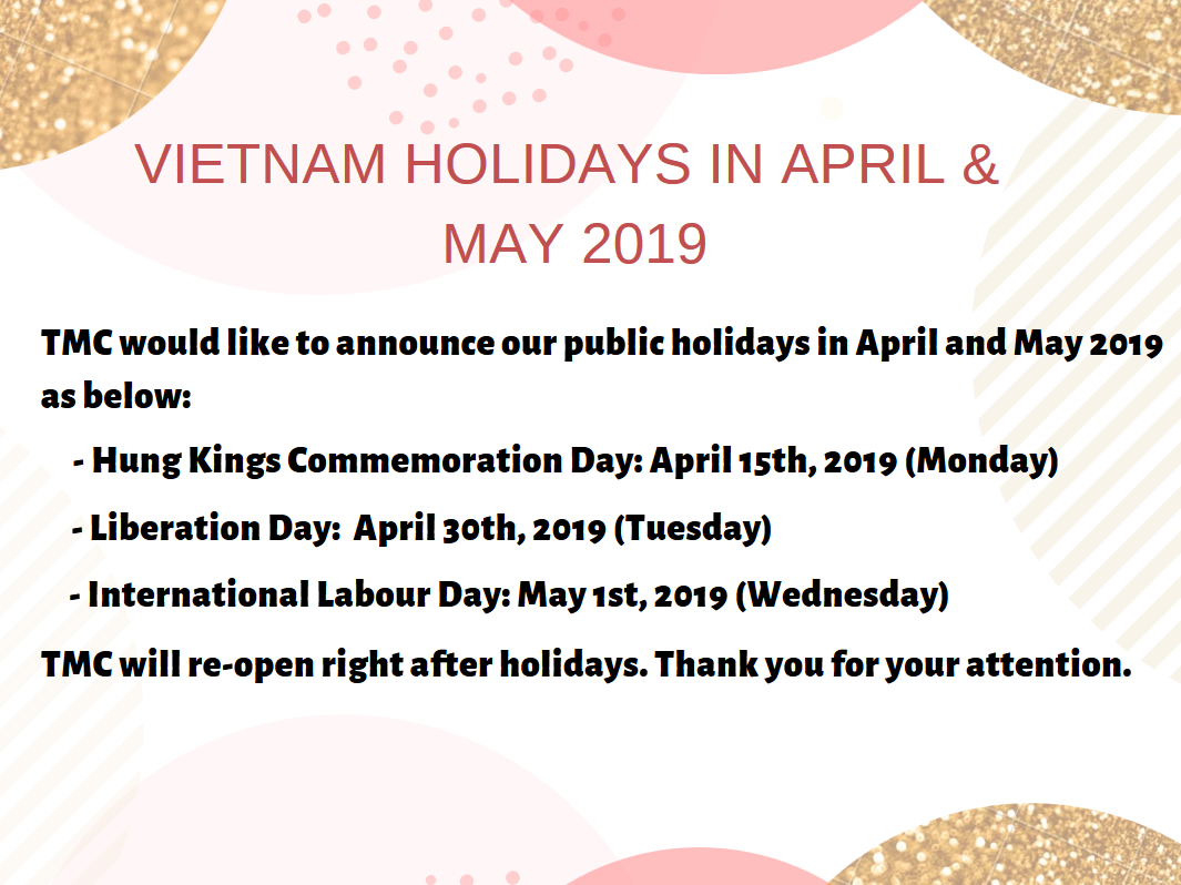 Notice: Vietnam Holidays in April & May 2019